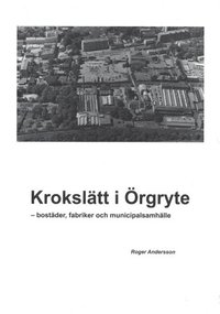 bokomslag Krokslätt i Örgryte - bostäder, fabriker och municipalsamhälle