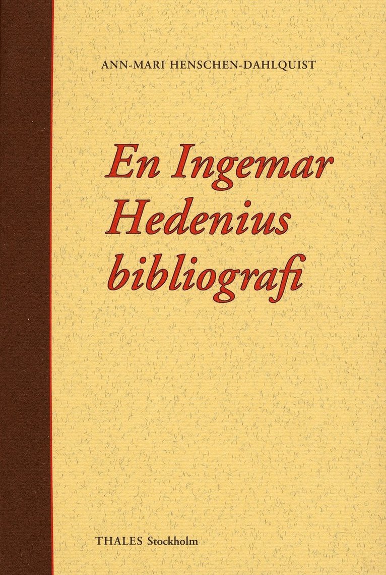 En Ingemar Hedenius bibliografi 1