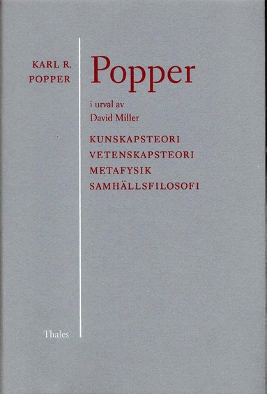 bokomslag Popper i urval - Kunskapsteori Vetenskapsteori metafysik samhällsfilosofi