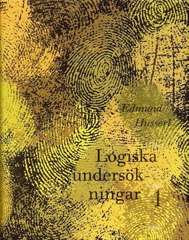 Edmund Husserl - Logiska undersökningar 1 - Prolegomena till den rena logiken, Inbunden