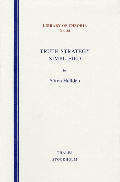 Sören Halldén - Truth strategy simplified, Häftad