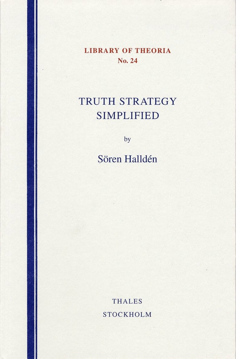 Sören Halldén - Truth strategy simplified, Häftad