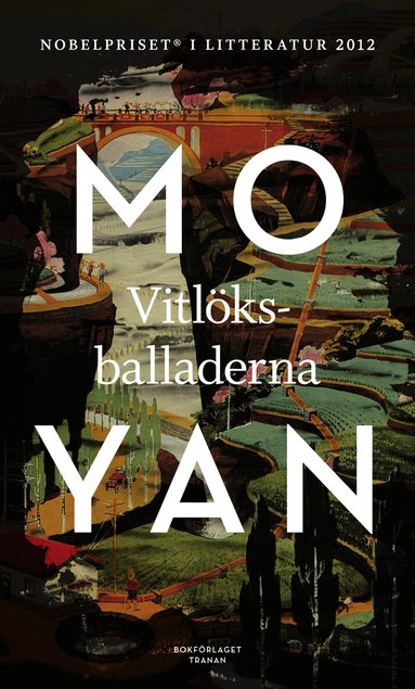 Mo Yan - Vitlöksballaderna, Inbunden