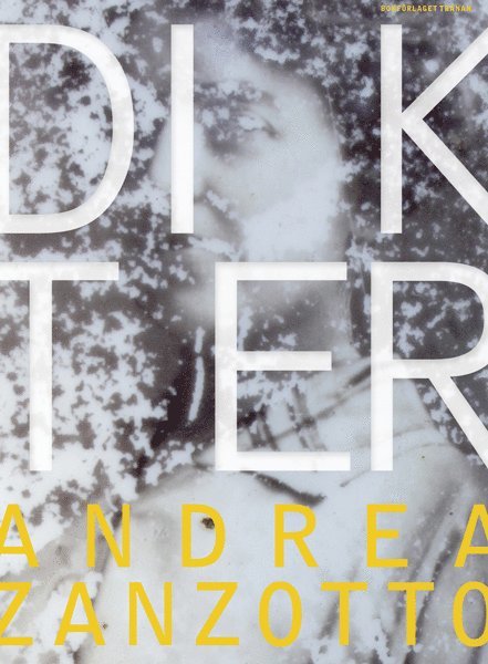 Andrea Zanzotto - Dikter : i urval, Inbunden
