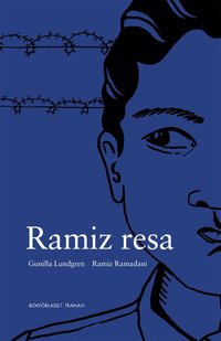 bokomslag Ramiz resa : en romsk pojkes berättelse