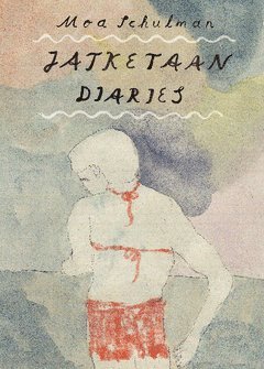 bokomslag Jatketaan diaries