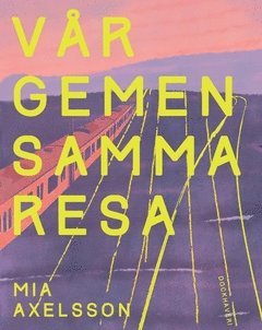 bokomslag Vår gemensamma resa