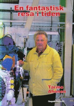 Tarmo Ahonen - En fantastisk resa i tiden, Häftad