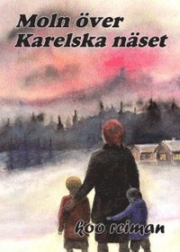 bokomslag Moln över Karelska näset