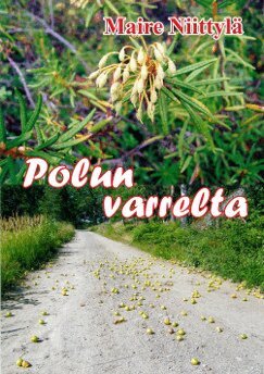 Maire Niittylä - Polun varrelta, Häftad
