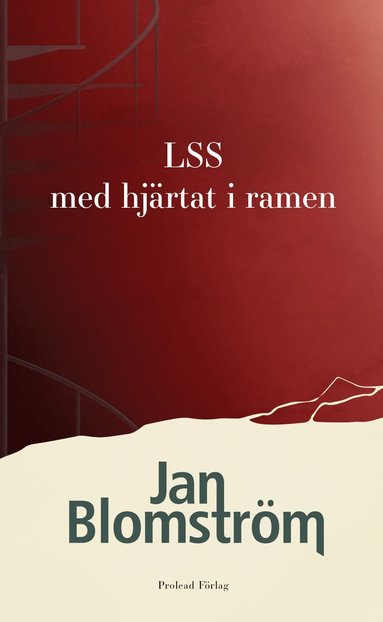 bokomslag LSS - med hjärtat i ramen