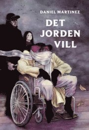 Daniel Martinez - Det jorden vill, Häftad