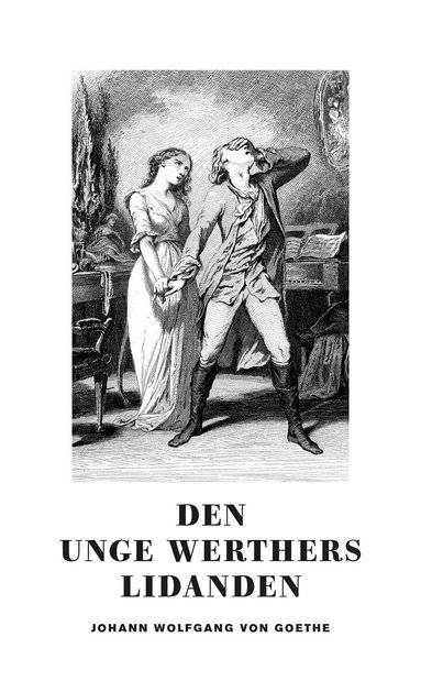 Johann Wolfgang von Goethe - Den unge Werthers lidanden, Pocket