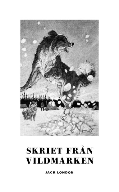 Jack London - Skriet från vildmarken, Pocket