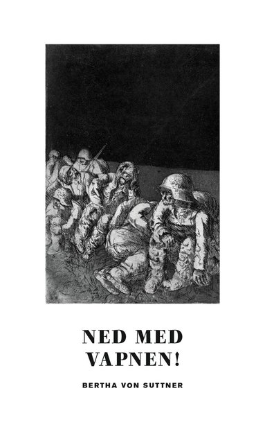 Bertha von Suttner - Ned med vapnen!, Pocket