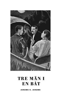 bokomslag Tre män i en båt