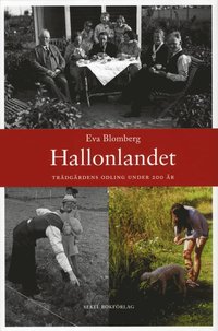bokomslag Hallonlandet : trädgårdens odling under 200 år