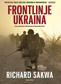 bokomslag Frontlinje Ukraina : krisen i gränslandet mellan Ryssland och Europeiska unionen