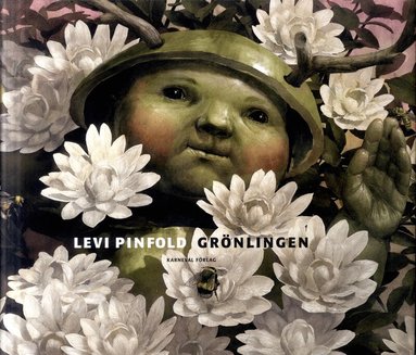 Levi Pinfold - Grönlingen, Inbunden