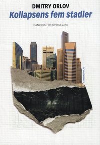 bokomslag Kollapsens fem stadier : handbok för överlevare