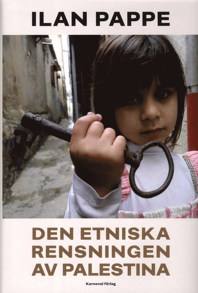 Ilan Pappe - Den etniska rensningen av Palestina, Inbunden