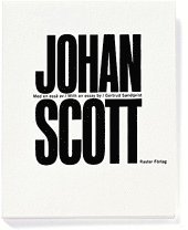 Johan Scott - Johan Scott, Häftad