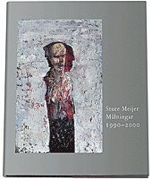 bokomslag Sture Meijer : målningar 1990-2000