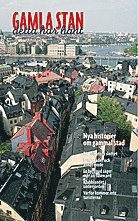 Katarina Juvander - Gamla stan : detta har hänt : nya historier om gammal stad, Inbunden