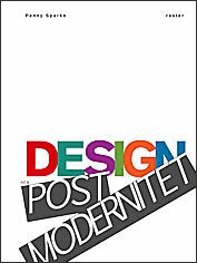 Penny Sparke - Design och postmodernitet : en introduktion, Inbunden