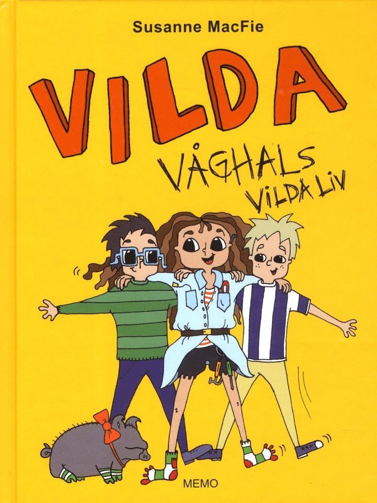 Vilda Våghals vilda liv 1