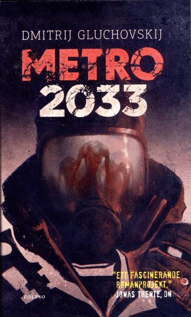 Dmitrij Gluchovskij - Metro 2033 : Den sista tillflykten, Pocket