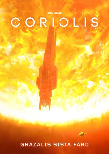 bokomslag Coriolis. Ghazalis sista färd