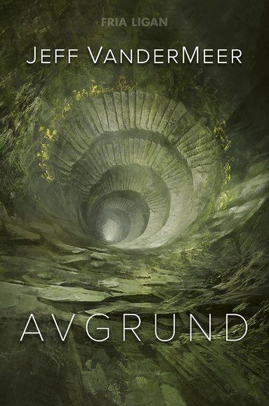 Jeff VanderMeer - Avgrund, Inbunden