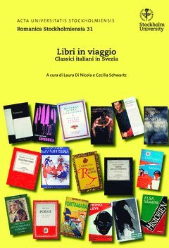 bokomslag Libri in viaggio : classici italiani in Svezia