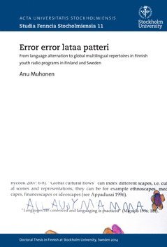 Error error lataa patteri : from language alternation to global multilingual repertoires in Finnish youth radio programs in Finland and Sweden 1