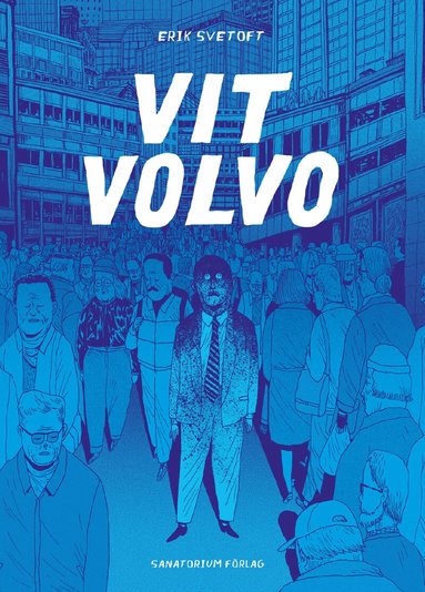 Erik Svetoft - Vit Volvo, Häftad