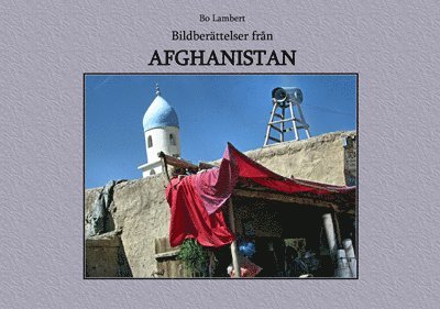 Bildberättelser från Afghanistan 1