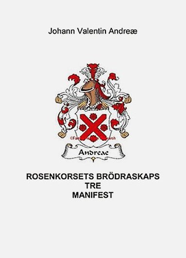 bokomslag Rosenkorsets Brödraskaps tre manifest
