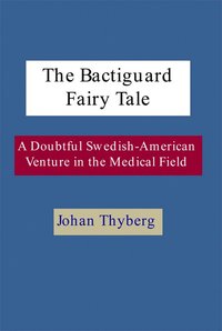 bokomslag The Bactiguard Fairy Tale