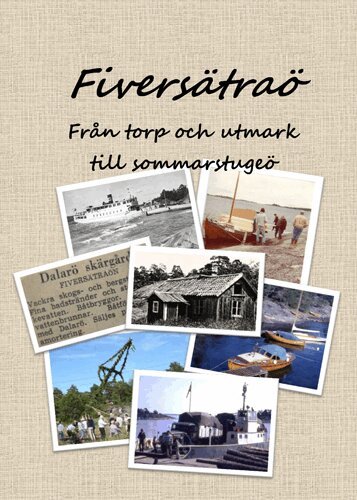 Fiversätraö, Från torp och utmark till sommarstugeö, Storpocket