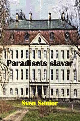 Paradisets slavar 1