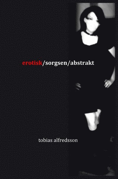 erotisk/sorgsen/abstrakt 1