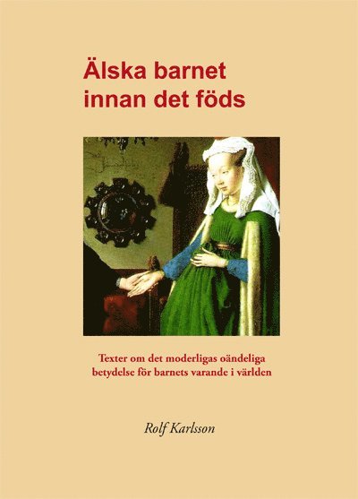 Älska barnet innan det föds 1