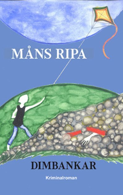 Måns Ripa - Dimbankar, Storpocket