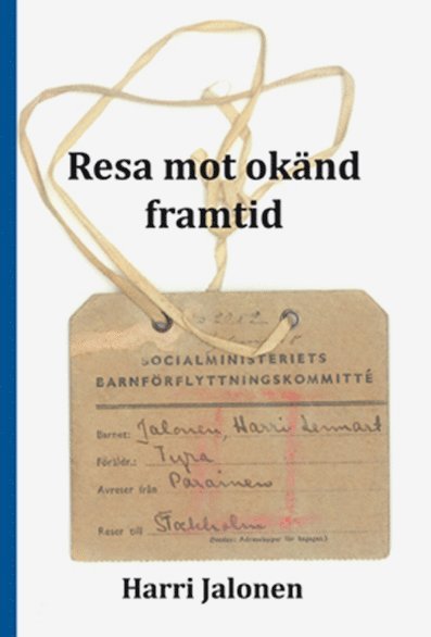 Harri Jalonen - Resa mot okänd framtid, Häftad