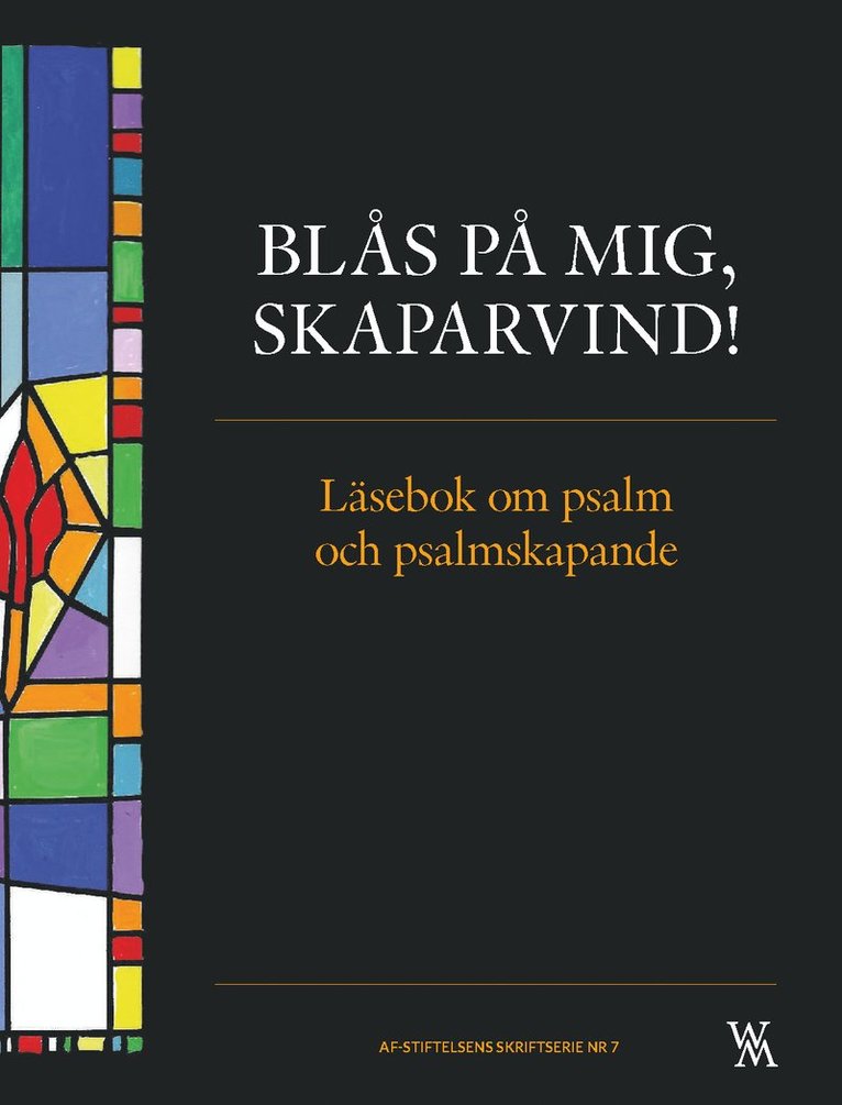 Blås på mig, skaparvind! : läsebok om psalm och psalmskapande 1