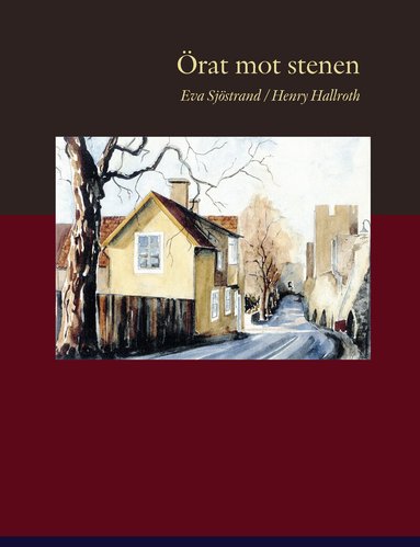 Eva Sjöstrand - Örat mot stenen, Inbunden