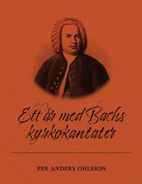 bokomslag Ett år med Bachs kyrkokantater
