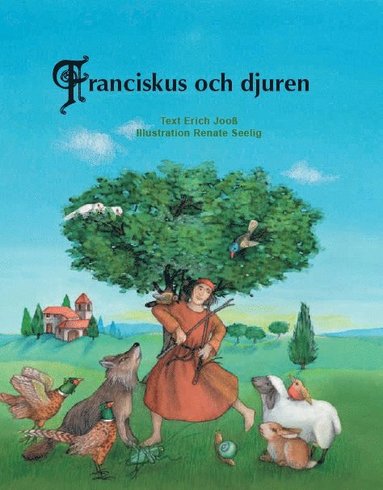bokomslag Franciskus och djuren