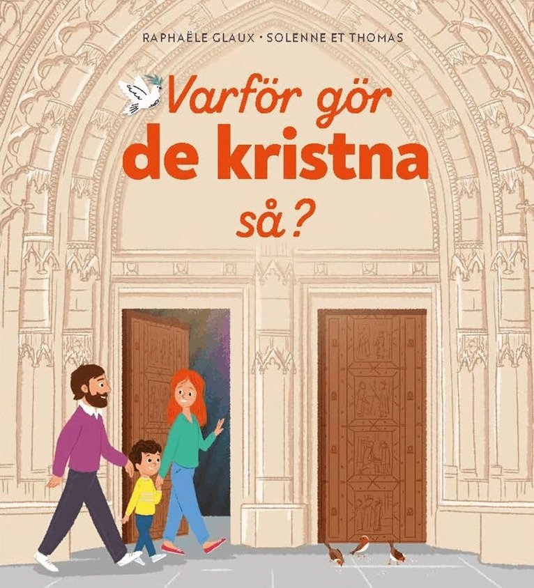 Raphaelle Glaux - Varför gör de kristna så?, Inbunden